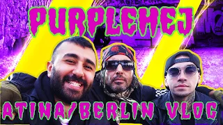 EZHEL / KİLLA HAKAN / LEO LUNATIC VE MR. HURE - ATİNA / BERLİN GEZİSİ // PURPLEHEJ