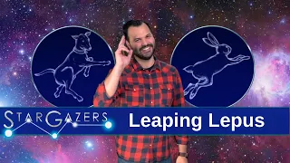 Leaping Lepus | January 25 - January 31 | Star Gazers