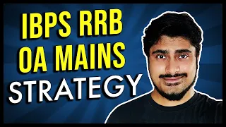 How to prepare for IBPS RRB Office Assistant MAINS 2020? [IBPS RRB Clerk MAINS STRATEGY]