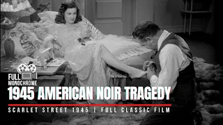 Scarlet Street 1945 | Full Classic Film