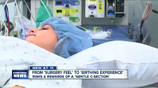 Risks & Rewards of a Gentle C-Section