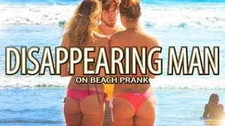DISAPPEARING MAN ON BEACH PRANK!!