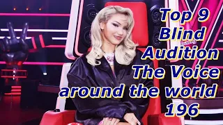 Top 9 Blind Audition (The Voice around the world 196)