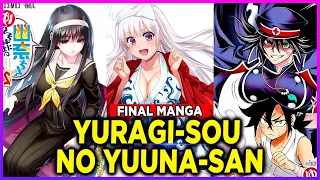 ⚡ ¿Cómo terminó Yuragi-sou no Yuuna-san? | Final del manga