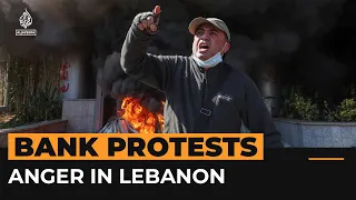 Beirut banks up in flames amid fresh protests | Al Jazeera Newsfeed