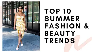 Top 10 Summer Fashion & Beauty Trends 2020 | MONROE STEELE