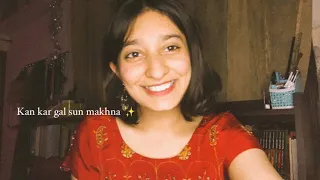 Kan kar gal sun makhna (cover)