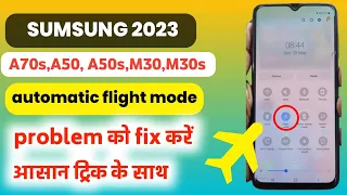 How to fix flight mode in sumsung Samsung galaxy A70S aeroplane mode problem solution#flightmode