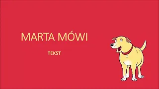 Marta mówi - Czołówka (2008) tekst