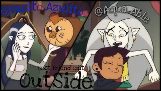 Collab with @Vasito Azulito | Lilith & Hooty / Eda & Luz edit | Outside| Owl house edit