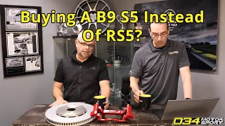 Should I Buy A B9 S5 Instead Of An RS5 If Going Stage 3? | 034Motorsport FAQ