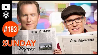 Sunday Papers #183 | Greg Fitzsimmons and Mike Gibbons
