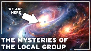 Beyond the Milky Way: What secrets does the Galactic Local Group really hide? | Space Documentary