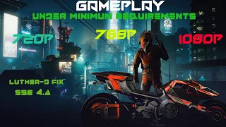 SSE 4.X Fix,Cyberpunk 2077, Phenom II X4 955 ,GTX 960 4GB,720p 768p 1080p,Low ,Updated to 1.3