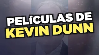 Las mejores películas de Kevin Dunn