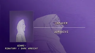 [Minatory / Dark Ambient] Unmaker - Jurodivi | Album Stream 2024