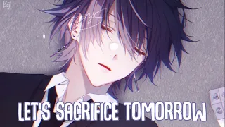 「Nightcore」→ Sacrifice Tomorrow (Lyrics) by Alec Benjamin