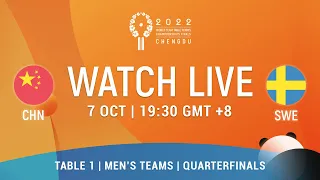 LIVE! | T1 | CHN vs SWE | Quarterfinals | MT | 2022 World Team Championships Finals Chengdu