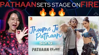 Jhoome Jo Pathaan Song Reaction | Shah Rukh Khan, Deepika | Vishal & Sheykhar, Arijit Singh