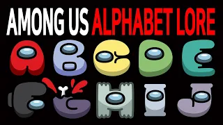 어몽어스 알파벳 로어 Among Us Alphabet Lore│meme