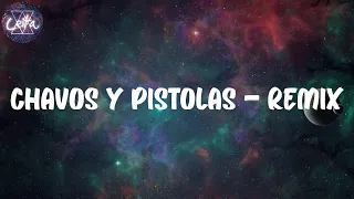 (Letra/Lyrics) Luar La L - Chavos y Pistolas - Remix