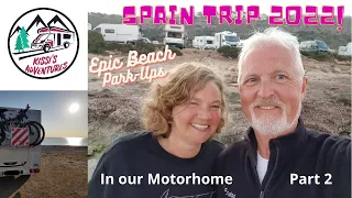 Spain Road Trip Part 2. 2 weeks in. Motorhome madness!!