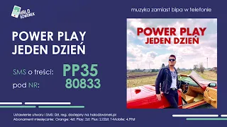 Power Play - Jeden dzień - halodzwonek.pl