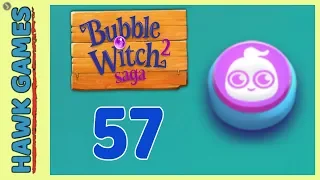 Bubble Witch 2 Saga Level 57 (Ghost mode) - 3 Stars Walkthrough, No Boosters