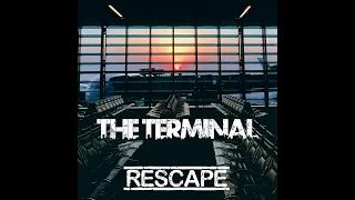 RESCAPE - The Terminal