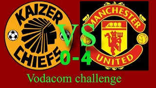Kaizer Chiefs 0-4 Manchester United | Vodacom Challenge