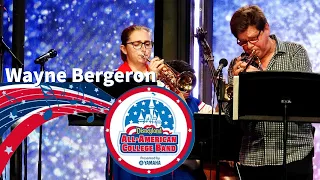 Wayne Bergeron - Disneyland Resort 2022 All-American College Band