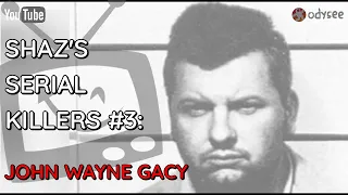 Shaz's Serial Killers #3: John Wayne Gacy