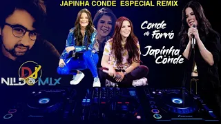 JAPINHA CONDE ESPECIAL REMIX STUDIO DJ NILDO MIX