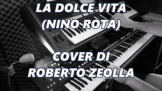 LA DOLCE VITA (NINO ROTA) - ROBERTO ZEOLLA ON YAMAHA GENOS