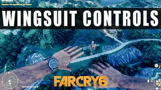 Far Cry 6 Wingsuit Controls