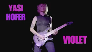 YASI HOFER - VIOLET (Official Video) l Instrumental Guitar Song l