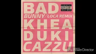Khea ft. Bad Bunny, Duki, Cazzu - Loca Remix (Audio)