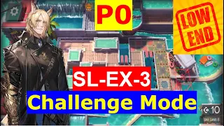 SL-EX-3 Challenge Mode | LOW END GUIDE | LOW RARITY SQUAD ft MLYNAR P0 "SO LONG, ADELE" 【Arknights】