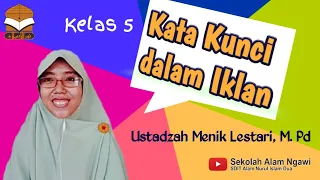 Kata Kunci Dalam Iklan | Bahasa Indonesia Tema 3 | Kelas 5 | SEKOLAH ALAM NGAWI