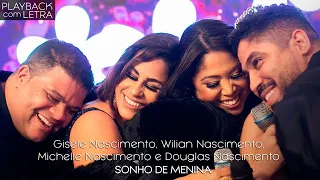 Sonho de Menina - Gisele nascimento (PLAYBACK com LETRA)