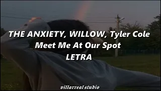 THE ANXIETY, WILLOW, TYLER COLE - MEET ME AT OUR SPOT | SUBTITULADO AL ESPAÑOL | Villarreal STUDIO