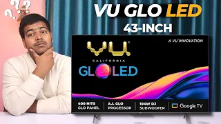 VU Glo LED 43-inch 4K TV launched ⚡️ Vu Glo VS Hisense A6H VS Hisense Tornado 2.0