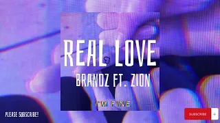 Bandz ft. Zion - (Intro) Real Love [Extended Version - Sped Up)