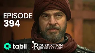 Resurrection: Ertuğrul | Episode 394