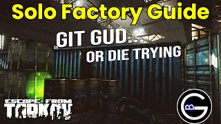 Tarkov SOLO Factory Guide: PvP Tips