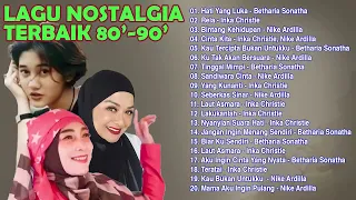 [3IN1] Betharia Sonatha Nike Ardilla Inka Christie | Lagu Nostalgia Terbaik 80an - 90an