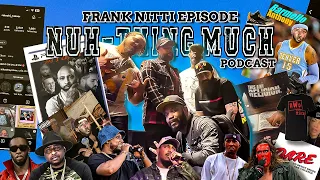 NUH-THING MUCH FEAT. THE REAL FRANK NITTI