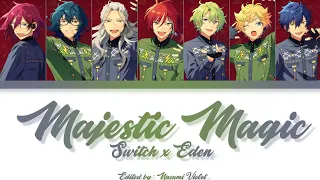 【ES】 Majestic Magic - Switch × Eden 「KAN/ROM/ENG/IND」