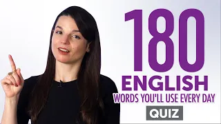 Quiz | 180 English Words You'll Use Every Day - Basic Vocabulary #58