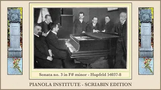 Aleksandr Nikolaevich Scriabin: Sonata no. 3 in F# minor, Op. 23 - Played by the Composer